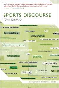 スポーツのディスコース<br>Sports Discourse (Bloomsbury Discourse)
