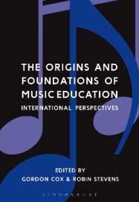 音楽教育の起源と基盤：国際的視座（第２版）<br>The Origins and Foundations of Music Education : International Perspectives （2ND）