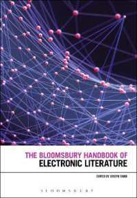 ブルームズベリー版　電子文学ハンドブック<br>The Bloomsbury Handbook of Electronic Literature (Bloomsbury Handbooks)