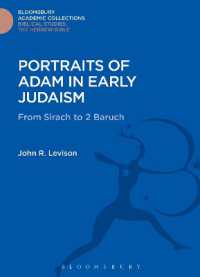 Portraits of Adam in Early Judaism : From Sirach to 2 Baruch (The Library of Second Temple Studies)
