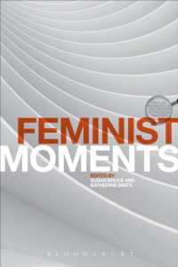 Feminist Moments : Reading Feminist Texts (Textual Moments in the History of Political Thought)