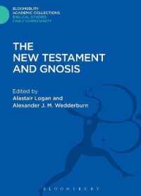 The New Testament and Gnosis (Bloomsbury Academic Collections: Biblical Studies)
