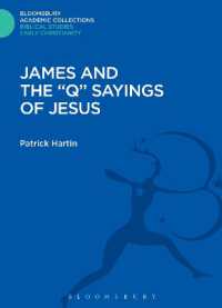 James and the 'Q' Sayings of Jesus (The Library of New Testament Studies)