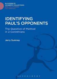 Identifying Paul's Opponents : The Question of Method in 2 Corinthians (Bloomsbury Academic Collections: Biblical Studies)