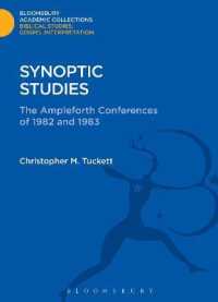 Synoptic Studies : The Ampleforth Conferences of 1982 and 1983 (The Library of New Testament Studies)