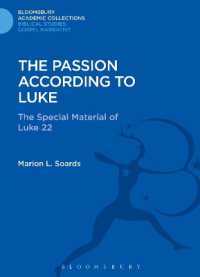 The Passion According to Luke : The Special Material of Luke 22 (The Library of New Testament Studies)