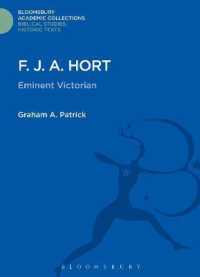 F. J. A. Hort : Eminent Victorian (Bloomsbury Academic Collections: Biblical Studies)