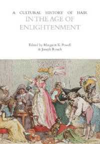 A Cultural History of Hair in the Age of Enlightenment (The Cultural Histories Series)