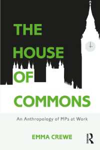 英国下院：現役議員の人類学<br>The House of Commons : An Anthropology of MPs at Work