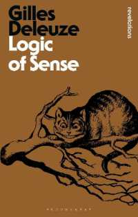 ドゥルーズ『感覚の論理』（英訳・新版）<br>Logic of Sense (Bloomsbury Revelations)
