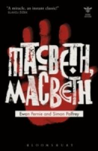 Macbeth, Macbeth (Beyond Criticism)