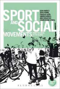 スポーツとグローバル社会運動<br>Sport and Social Movements : From the Local to the Global (Globalizing Sport Studies)