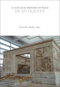 A Cultural History of Peace in Antiquity (The Cultural Histories Series)