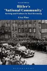 ヒトラーの「国民共同体」：ナチス・ドイツの社会と文化（第２版）<br>Hitler's 'National Community' : Society and Culture in Nazi Germany （2ND）