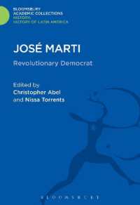 José Marti : Revolutionary Democrat (History: Bloomsbury Academic Collections)