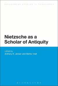 古代学者としてのニーチェ<br>Nietzsche as a Scholar of Antiquity (Bloomsbury Studies in Continental Philosophy)