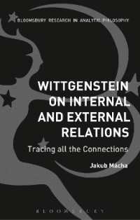 Wittgenstein on Internal and External Relations : Tracing all the Connections
