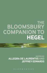 ブルームズベリー版 ヘーゲル必携<br>The Bloomsbury Companion to Hegel (Bloomsbury Companions)
