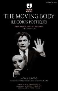 The Moving Body (Le Corps Poétique) : Teaching Creative Theatre (Theatre Makers) （3RD）