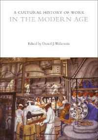 A Cultural History of Work in the Modern Age (The Cultural Histories Series)