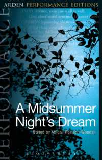 アーデン上演用シェイクスピア『真夏の夜の夢』<br>A Midsummer Night's Dream: Arden Performance Editions (Arden Performance Editions)
