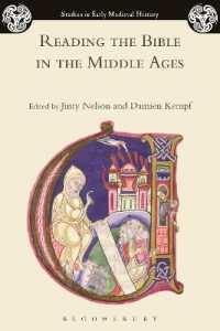 中世に聖書はどう読まれていたか<br>Reading the Bible in the Middle Ages (Studies in Early Medieval History)