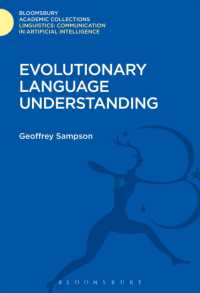 Evolutionary Language Understanding (Linguistics: Bloomsbury Academic Collections)