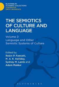 The Semiotics of Culture and Language : Volume 2 : Language and Other Semiotic Systems of Culture (Linguistics: Bloomsbury Academic Collections)
