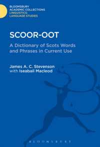 Scoor-oot : A Dictionary of Scots Words and Phrases in Current Use (Linguistics: Bloomsbury Academic Collections)