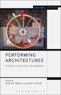 Performing Architectures : Projects, Practices, Pedagogies (Methuen Drama Engage)