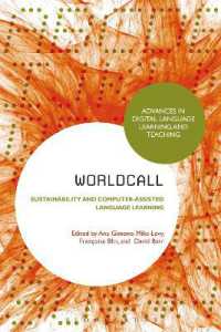 世界のCALLと持続可能性<br>WorldCALL: Sustainability and Computer-Assisted Language Learning (Advances in Digital Language Learning and Teaching)