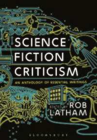 ＳＦ批評アンソロジー<br>Science Fiction Criticism : An Anthology of Essential Writings