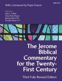 ２１世紀のためのジェローム聖書注釈（第３版）<br>The Jerome Biblical Commentary for the Twenty-First Century : Third Fully Revised Edition （3RD）