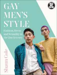 Gay Men's Style : Fashion, Dress and Sexuality in the 21st Century (Dress, Body, Culture)