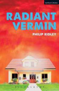 Radiant Vermin (Bloomsbury Methuen Drama)