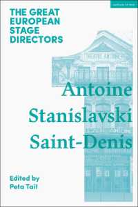 The Great European Stage Directors Volume 1 : Antoine, Stanislavski, Saint-Denis (Great Stage Directors)