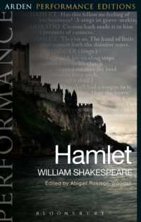 アーデン上演用シェイクスピア『ハムレット』<br>Hamlet: Arden Performance Editions (Arden Performance Editions)