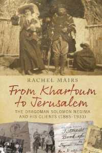 From Khartoum to Jerusalem : The Dragoman Solomon Negima and his Clients (1885-1933)