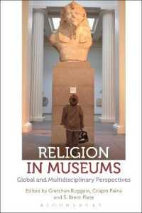 宗教と博物館<br>Religion in Museums : Global and Multidisciplinary Perspectives