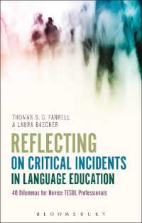 TESOL教育者のための４０のジレンマ対処法<br>Reflecting on Critical Incidents in Language Education : 40 Dilemmas for Novice TESOL Professionals