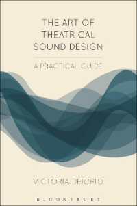 The Art of Theatrical Sound Design : A Practical Guide