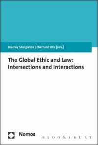 The Global Ethic and Law : Intersections and Interactions