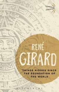 ルネ・ジラール『世の初めから隠されていること』（英訳・新版）<br>Things Hidden since the Foundation of the World (Bloomsbury Revelations)