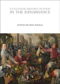 A Cultural History of Food in the Renaissance (The Cultural Histories Series)