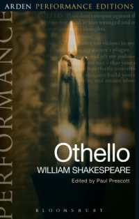 アーデン上演用シェイクスピア『オセロ』<br>Othello: Arden Performance Editions (Arden Performance Editions)