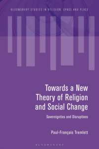 宗教と社会変動の新理論<br>Towards a New Theory of Religion and Social Change : Sovereignties and Disruptions (Bloomsbury Studies in Religion, Space and Place)