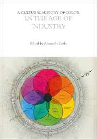 A Cultural History of Color in the Age of Industry (The Cultural Histories Series)