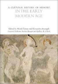 A Cultural History of Memory in the Early Modern Age (The Cultural Histories Series)
