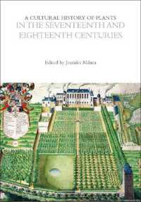 A Cultural History of Plants in the Seventeenth and Eighteenth Centuries (The Cultural Histories Series)