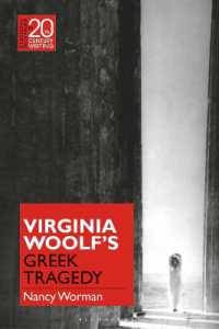 Virginia Woolf's Greek Tragedy (Classical Receptions in Twentieth-century Writing)